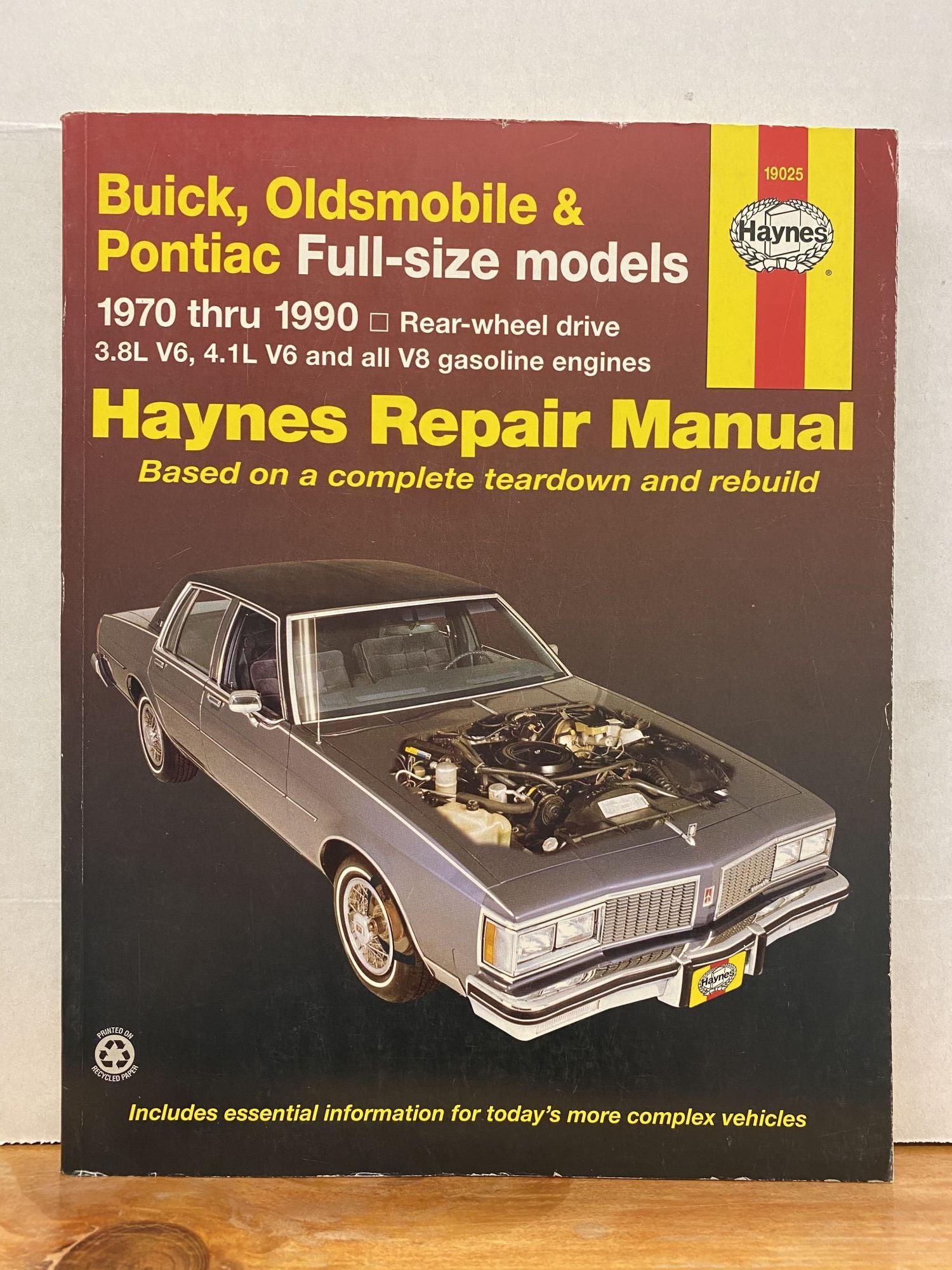 Buick Oldsmobile Pontiac Full Size Rwd Models 70 90 Haynes Repair Manual Does Not Include Information Specific To Diesel Engine Front Wheel 4 3l V6 Information Haynes Repair Manuals Haynes